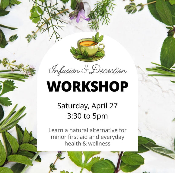 Infusion & Decoction Workshop - Can do A Private Party