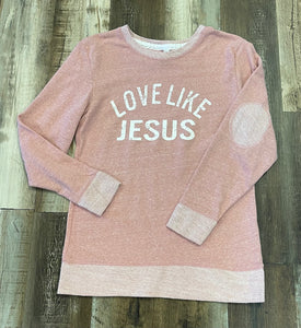 Love Like Jesus Pink Sweatshirt