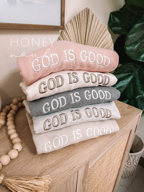 Embroidered GOD IS GOOD Sand Sweatshirt