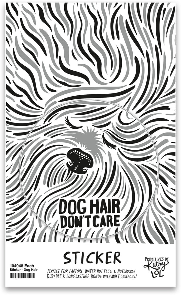 Sticker Dog Hair Don't Care