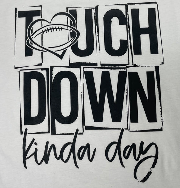 Touch Down Kinda Day